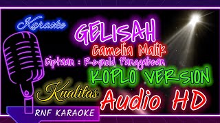 Download lagu GELISAH (VERSI KOPLO) - CAMELIA MALIK KARAOKE NO VOCAL | RNF KARAOKE mp3 Download lagu GELISAH (VERSI KOPLO) - CAMELIA MALIK KARAOKE NO VOCAL | RNF KARAOKE mp3