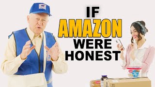 If Amazon Were Honest - Honest Ads (Amazon Parody)