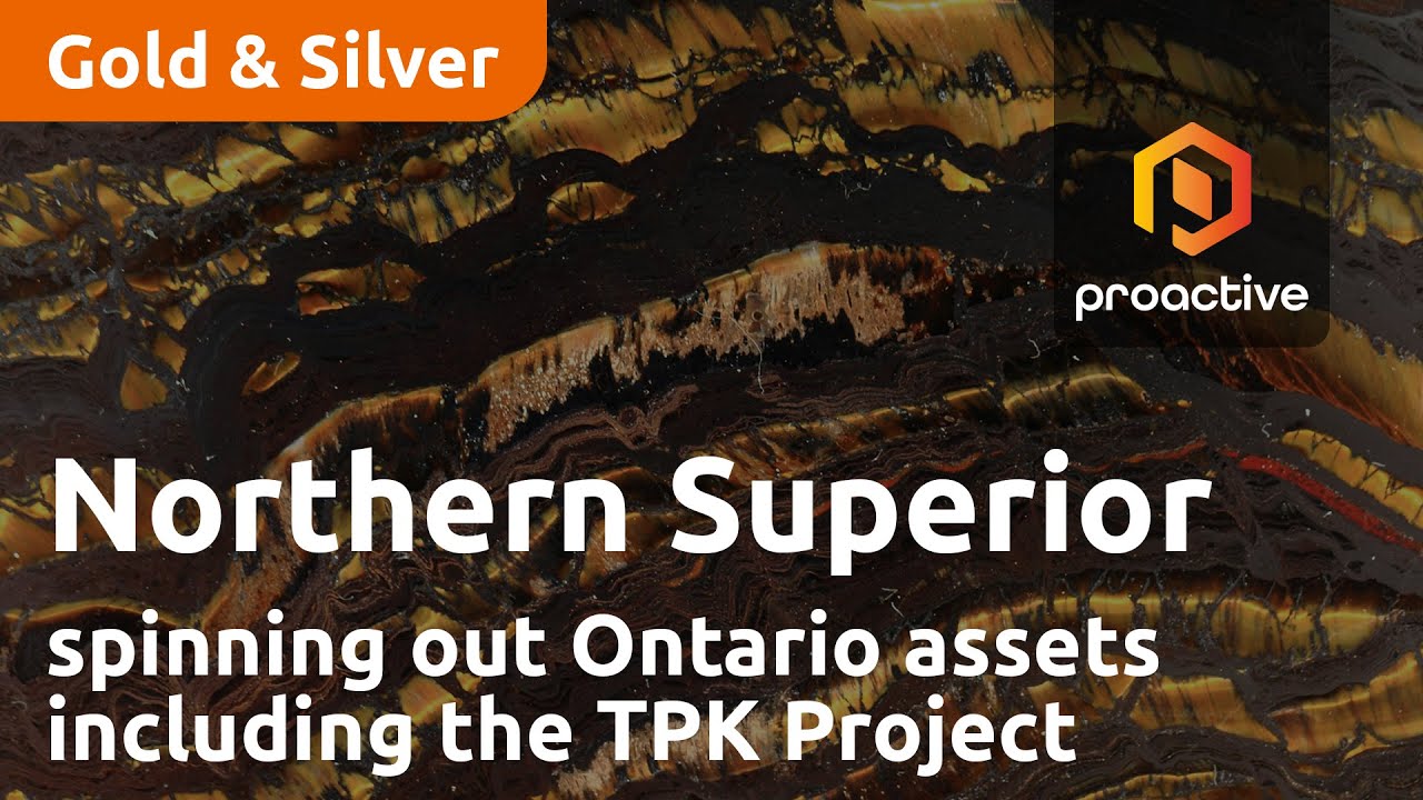 Northern Superior makes key corporate decision to spinout Ontario Assets including the TPK Project