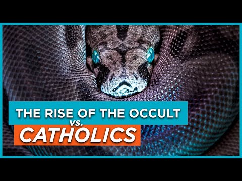 The Rise of the Occult vs Catholics