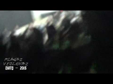 ZABANDIJAS DE LA 18 - PLAGAZ VIOLENTAZ