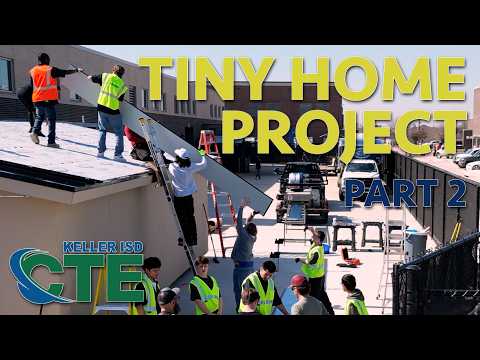 CTE in KISD: Tiny Home Project (Part 2)