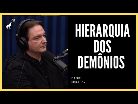 HIERARQUIA DOS DEMÔNIOS - DANIEL MASTRAL (CANAL FLOW)