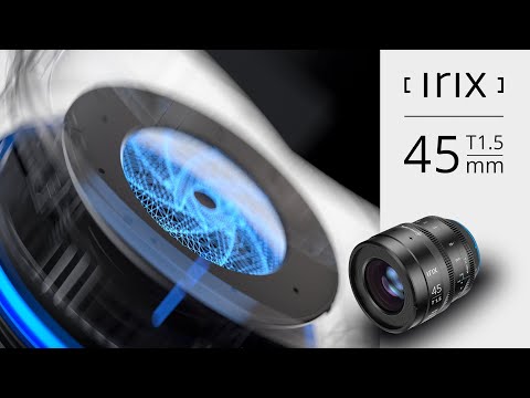 Irix Cine 45mm T1.5 lens- key features
