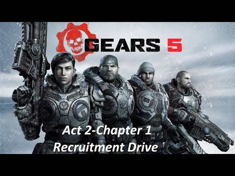 Gears 5 Act 2 Chapter 1 Recruitment Drive (Xbox One X)