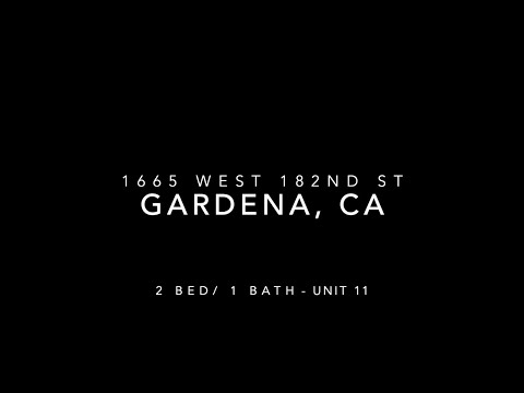 1665 West 182nd Street, Unit#11 Gardena, CA
