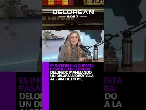 DeLoredo saco el DELOREAN a las CALLES DE CORDOBA #todosporcordoba #cordoba #cba