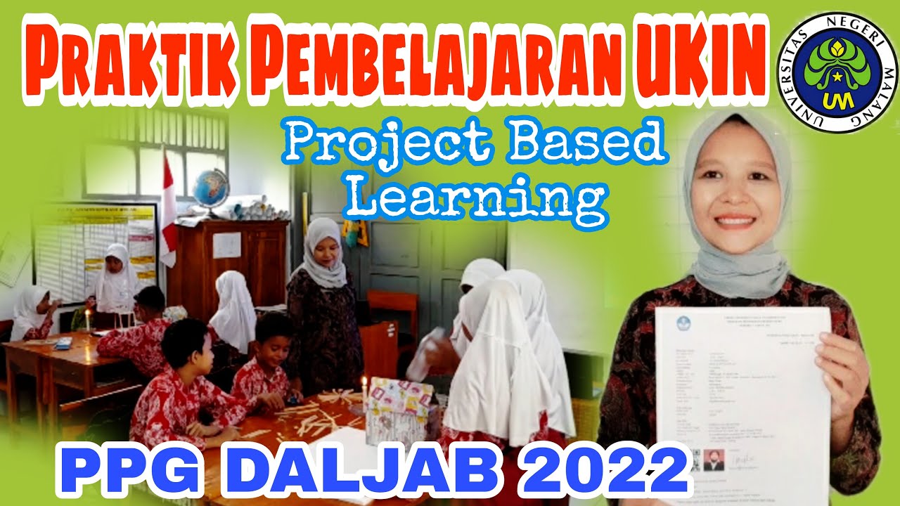 UKIN PPG DALJAB 2022 LEARNING PRACTICE VIDEO