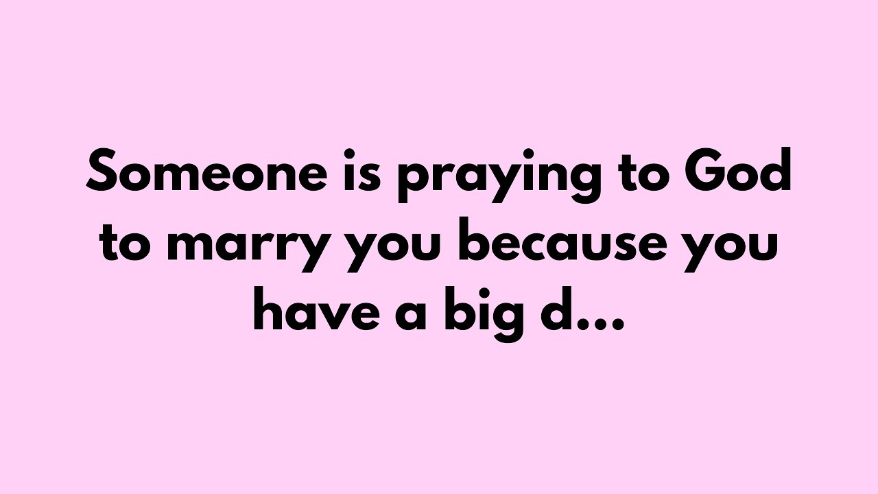 💌 🛑 God Message Today | Someone is praying to God to marry you because... #Godsays #God #Godmessage