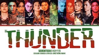 Download lagu SEVENTEEN (세븐틴) - THUNDER (COLOR CODED LYRICS HAN/ROM/ENG) mp3