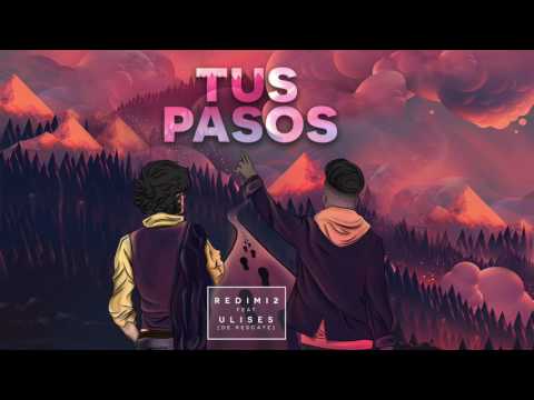 Redimi2 - Tus Pasos (Audio) ft. Ulises de Rescate