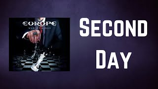 Europe - Second Day (Lyrics)