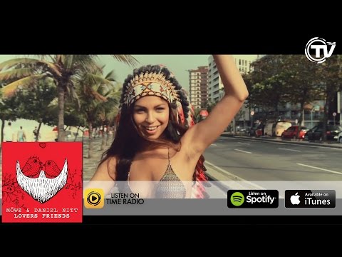 MÖWE & Daniel Nitt - Lovers Friends (Official Video) HD - Time Records