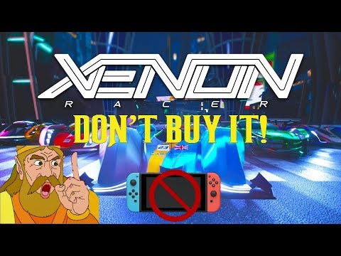 Don't Buy Xenon Racer on Switch