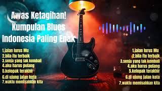 Download lagu Blues Indonesia Terbaik 2026 🎶 Lagu Slow Blues Enak Buat Santai, Kerja & Malam Hari mp3