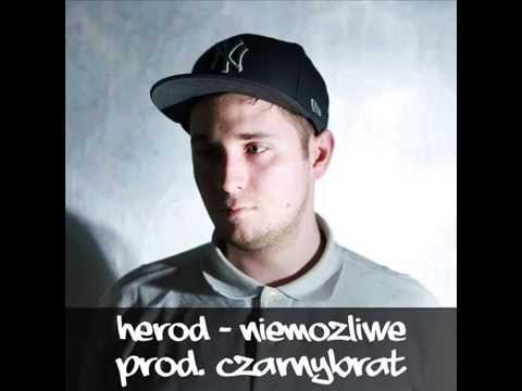Herod - Niemożliwe (prod. Czarnybrat)