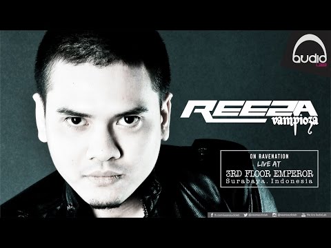 DJ Reeza Vampioza (AudioLab) Live on Ravenation at 3rdFloor Surabaya