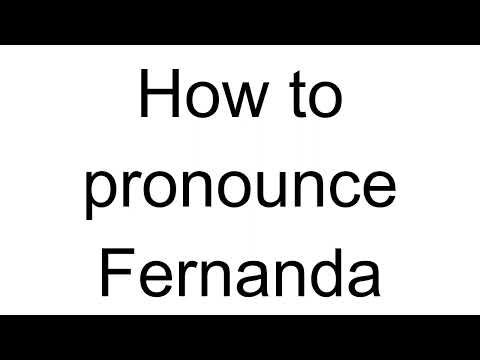 How to Pronounce Fernanda (Portuguese)