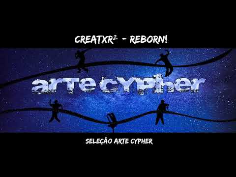 Creatxr² - Reborn!