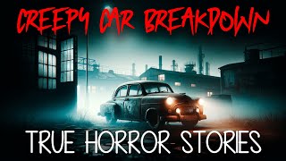 CREEPY Car Breakdown Horror Stories