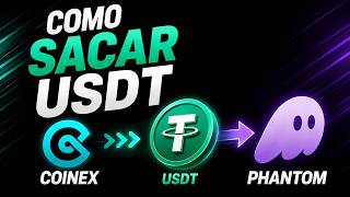 Como Sacar USDT da CoinEx Para Phantom
