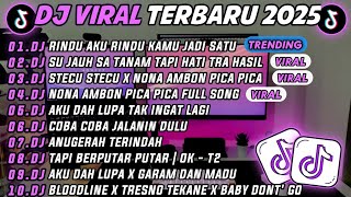 Download lagu DJ TIKTOK TERBARU 2025🎵DJ RINDU AKU RINDU KAMU JADI SATU DJ SU JAUH SA TANAM HATI TRA HASIL 🔥 mp3