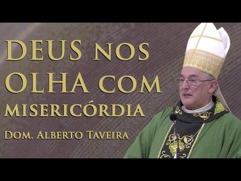 God looks upon us with Mercy - Dom Alberto Taveira (January 22, 2017)