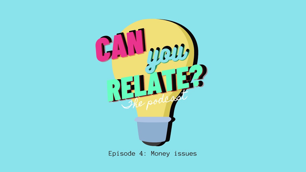 Ep. 4 - Money issues