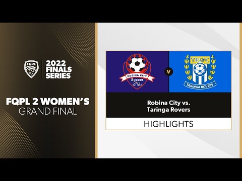 FQPL 2 Women's Grand Final - Robina City vs. Taringa Rovers Highlights
