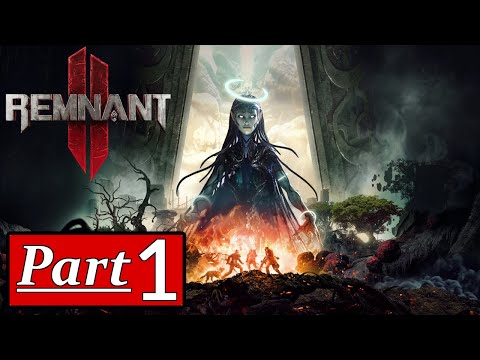 REMNANT 2 Gameplay Walkthrough - deutsch - Part 1 GANZES SPIEL - Kein Kommentar