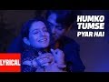 Lyrical Video Humko Tumse Pyaar Hai Title Track Anand Raj Anand Arjun Ram Pal Amisha Patel