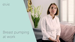 Breast pumping at work: everything you need to know - Elvie Pump