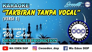 Download lagu TAKBIRAN TANPA VOCAL VERSI 1 │ MUSIC COVER BY WA EDEN mp3 Download lagu TAKBIRAN TANPA VOCAL VERSI 1 │ MUSIC COVER BY WA EDEN mp3