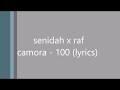 Senidah X RAF Camora 100 Lyrics