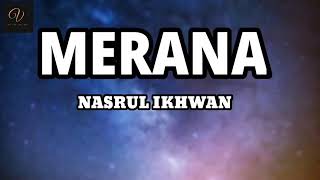 Download lagu MERANA // NASRUL IKHWAN mp3