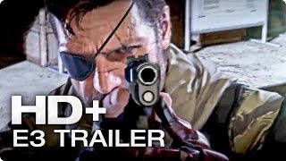 METAL GEAR SOLID 5 E3 Trailer | Deutsch German 2014 [HD+]
