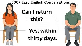 500+ Easy English Conversations | English Conversation Practice for Beginners.