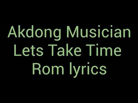 AKMU - Lets Take Time Rom lyrics