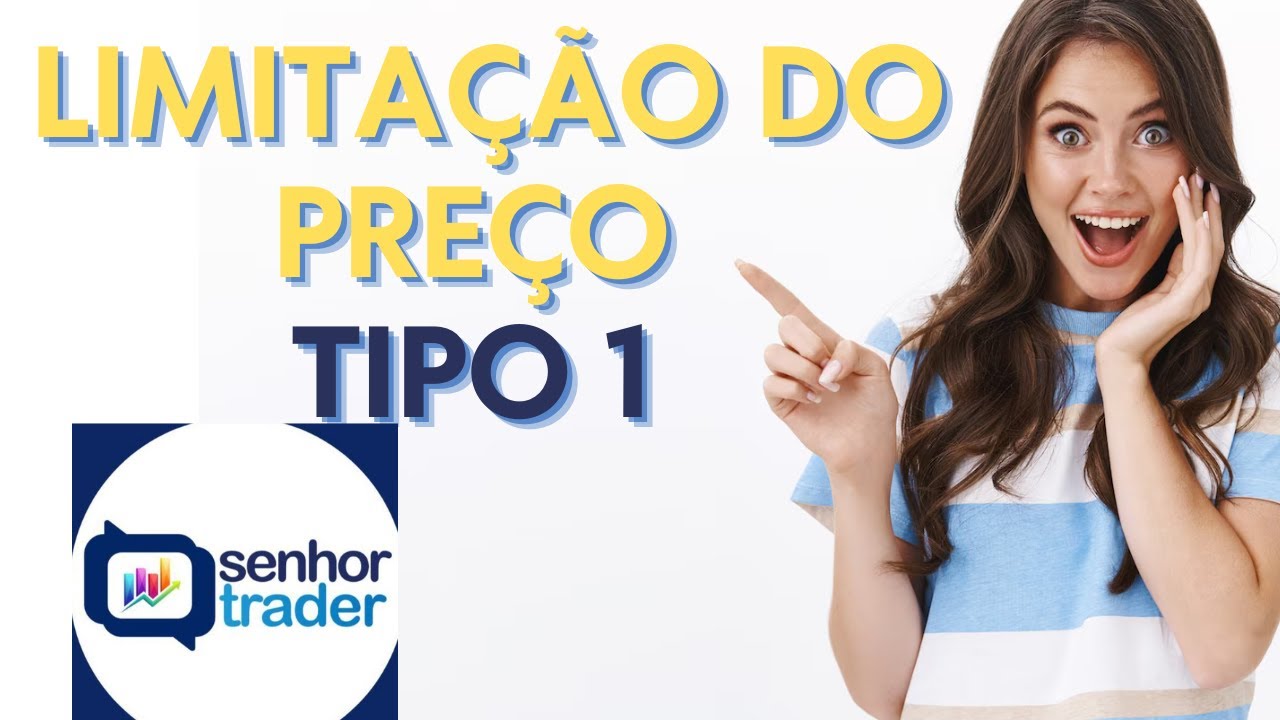 Módulo 11 Limitação Do Preço Tipo 1 - Senhor Trader Lógica Do Preço