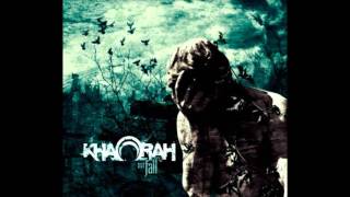 KhaOraH - Breaking In, Breaking Out