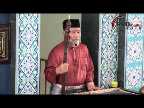 07-07-2017 Dr. Danial Zainal Abidin: Khutbah Jumaat