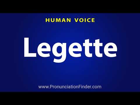 How To Pronounce Legette
