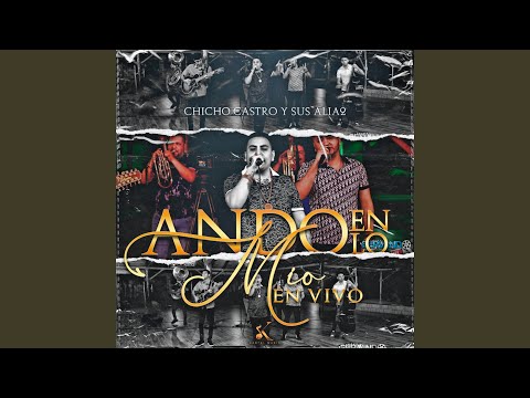 Ando en lo Mio (En Vivo)