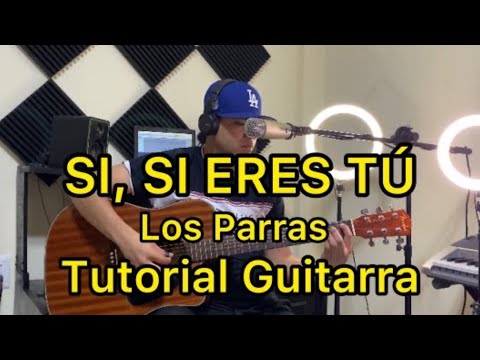 Sí, Sí Eres Tú - Los Parras