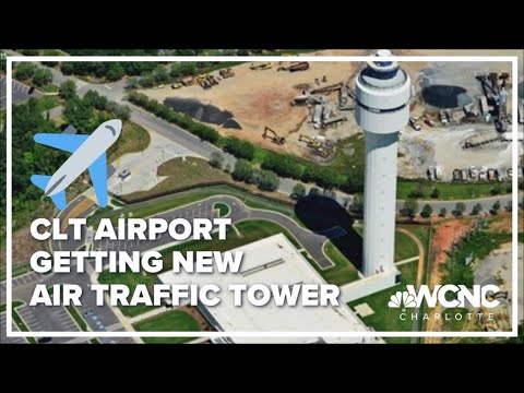Charlotte Douglas International Airport gets a new control tower