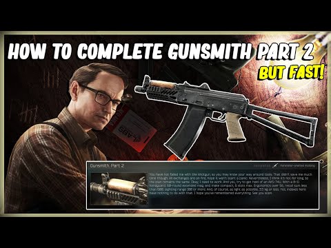 HOW TO COMPLETE GUNSMITH PART 2 - ESCAPE FROM TARKOV - MECHANIC TASKS - AKS-74U 6L31 60  PATCH 12.11
