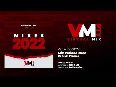 MIX VARIADO 2022 - DJ KEVIN PANAMÁ - Variación Mix 2022