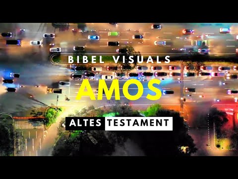 Das Buch des Propheten Amos mit allen Kapiteln | Bibel Visuals – Hoffnung für Alle