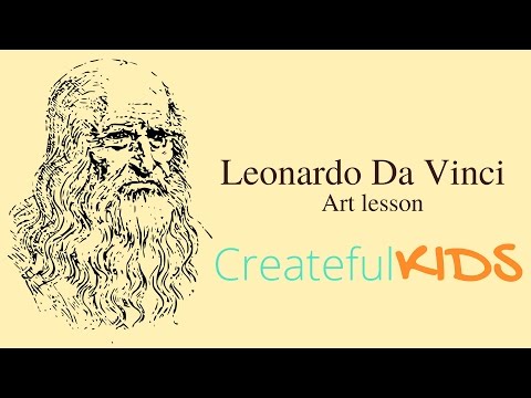 Leonardo Da Vinci for Kids- Famous Artists for Kids
