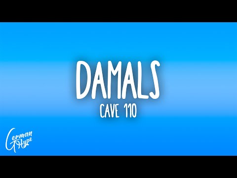 Cave 110 - Damals